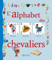 L'alphabet des chevaliers