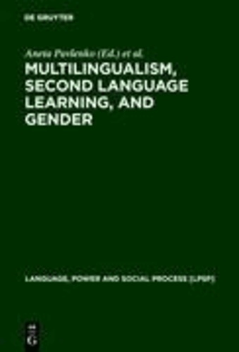 Multilingualism, Second Language Learning and Gender.