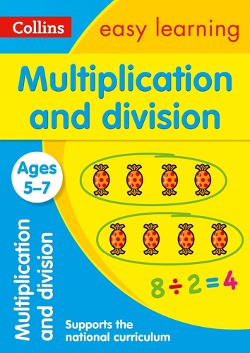 Multiplication and Division Ages 5-7 - Prepare for school with easy home learning.