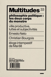 Yann Moulier Boutang - Multitudes N° 33, Eté 2008 : Philosophie politique : les deux corps du monstre.