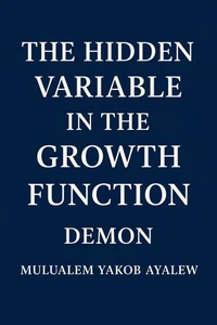 The Hidden Variable in the Growth Function: Demon