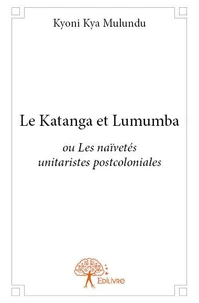Le katanga et lumumba