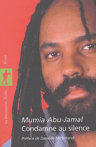 Mumia Abu-Jamal - Condamné au silence.