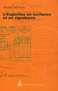 L'Expertise en écritures et en signatures