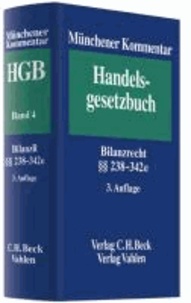Münchener Kommentar zum Handelsgesetzbuch 4: Drittes Buch. Handelsbücher § 238-342e HGB.