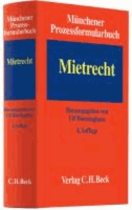 Münchener Prozessformularbuch  Band 01. Mietrecht.