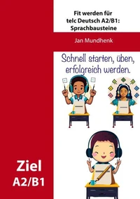 Fit werden für telc Deutsch A2/B1: Sprachbausteine