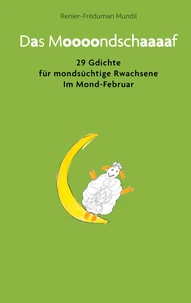 Das Moooondschaaaaf