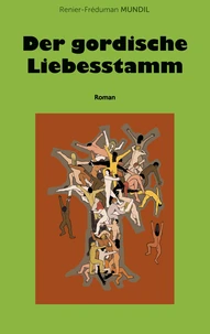 Der gordische Liebesstamm