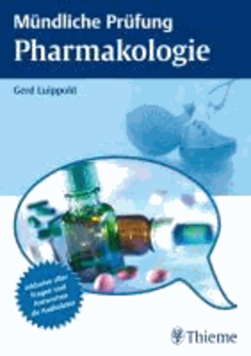 Mündliche Prüfung Pharmakologie (plus CD mit MP3-Dateien).
