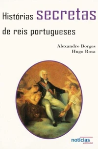 Historias Secretas De Reis Portug.
