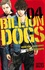 Billion Dogs Tome 4