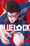 Muneyuki Kaneshiro et Yusuke Nomura - Blue Lock Tome 7 : .