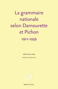 La grammaire nationale selon Damourette et Pichon