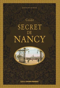 Guide secret de Nancy