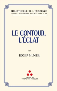 Le contour, l'éclat
