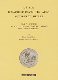 L'étude des auteurs classiques latins aux XIe et XIIe siècles