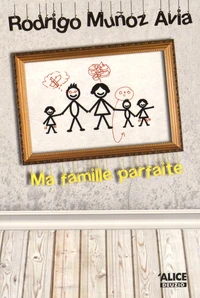 Ma famille parfaite