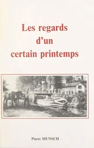 Les regards d'un certain printemps