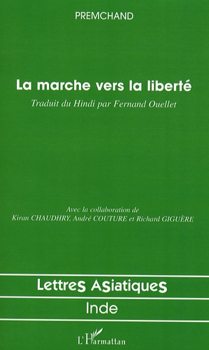 Munshi Premchand - La marche vers la liberté.