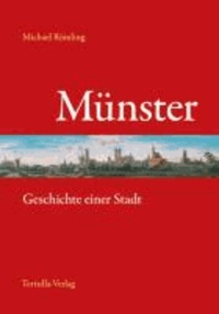 Münster - Geschichte einer Stadt.