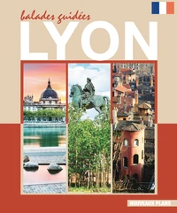 Lyon balades guidées