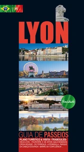 Lyon, guia de passeios