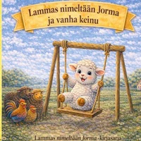 Lammas nimeltään Jorma ja vanha keinu