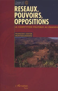 Réseaux, pouvoirs, opposition.