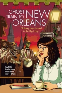 Mur Lafferty - Ghost Train to New Orleans - Book 2 of the Shambling Guides, the cosy fantasy series in which a human writes travel guides for the undead.