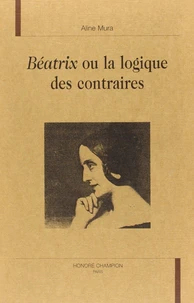 "Béatrix" ou La logique des contraires