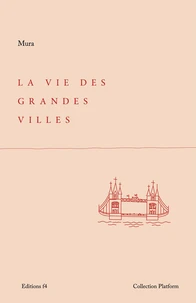 La vie des grandes villes