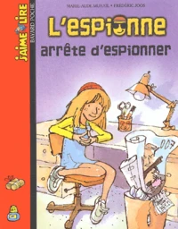 L'espionne arrête d'espionner