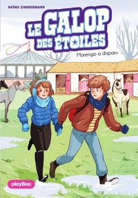 Le Galop des Etoiles - Marengo a disparu - Tome 4
