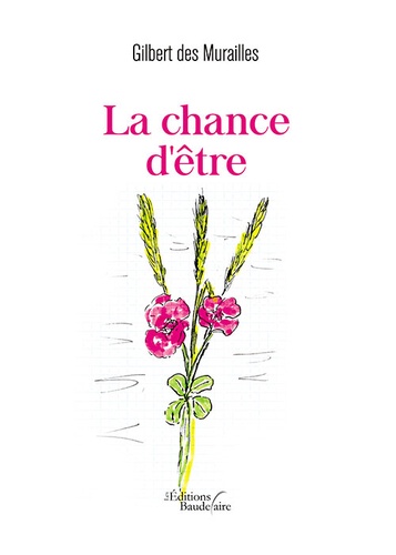 La chance d'être