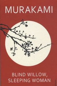 Blind Willow, Sleeping Woman