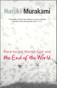 Hard-boiled Wonderland and the End of the World