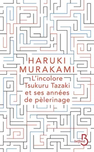 L'incolore Tsukuru Tazaki et ses années de pèlerinage
