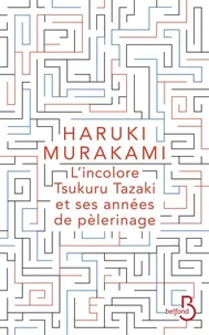 L'incolore Tsukuru Tazaki et ses années de pèlerinage