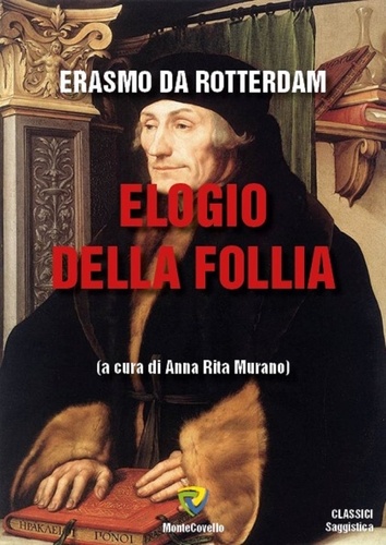 Murano A. Rita - ELOGIO DELLA FOLLIA.
