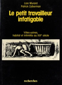 Le petit travailleur infatigable