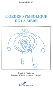 L'ordre symbolique de la mère