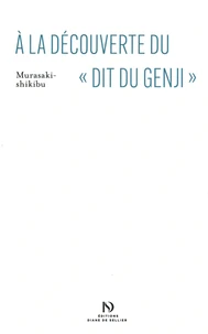 A la découverte du "Dit du Genji"