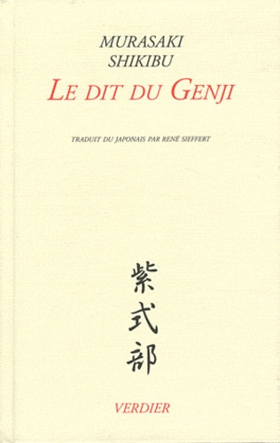 Murasaki Shikibu - Le dit du Genji.