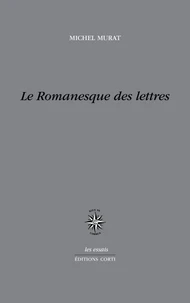 Le romanesque des lettres