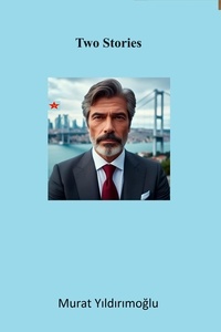  Murat Yildirimoglu - Two Stories.