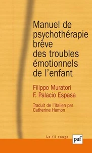 Manuel de psychothérapie brève des troubles émotionnels de l'enfant