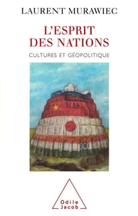 L'Esprit Des Nations. Cultures Et Geopolitique