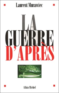 La guerre d'après