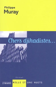 Chers Djihadistes...